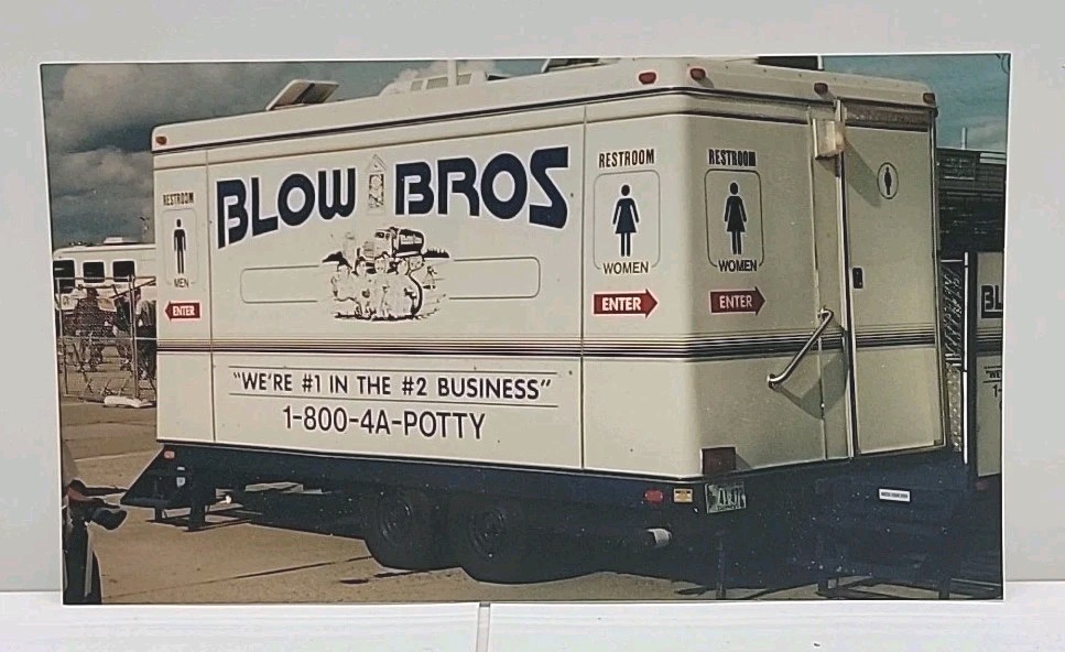 Funny Photograph “Blow Bros” Port-a-John Restroom Service Company 4 x 7 inches