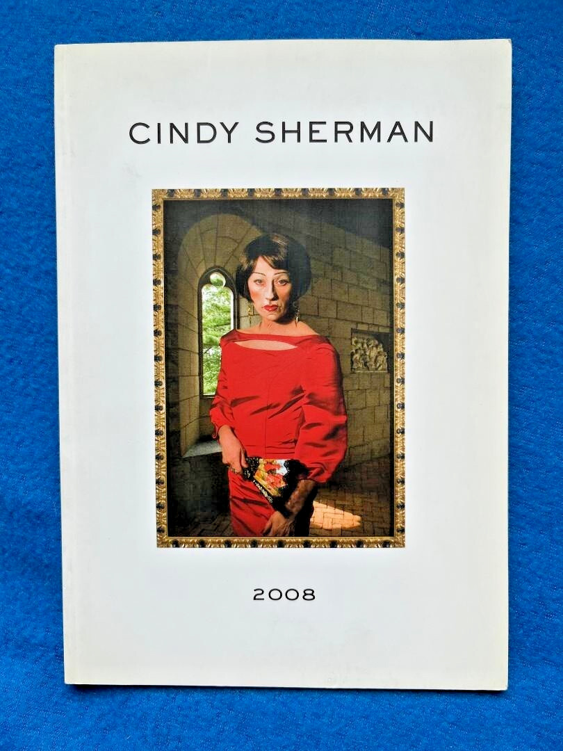 Cindy Sherman – Signed & Inscribed – Metro Pictures Exhibit Catalog Photographs