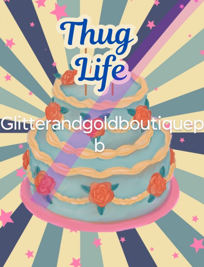 Digital Image Picture Thug Life Cake