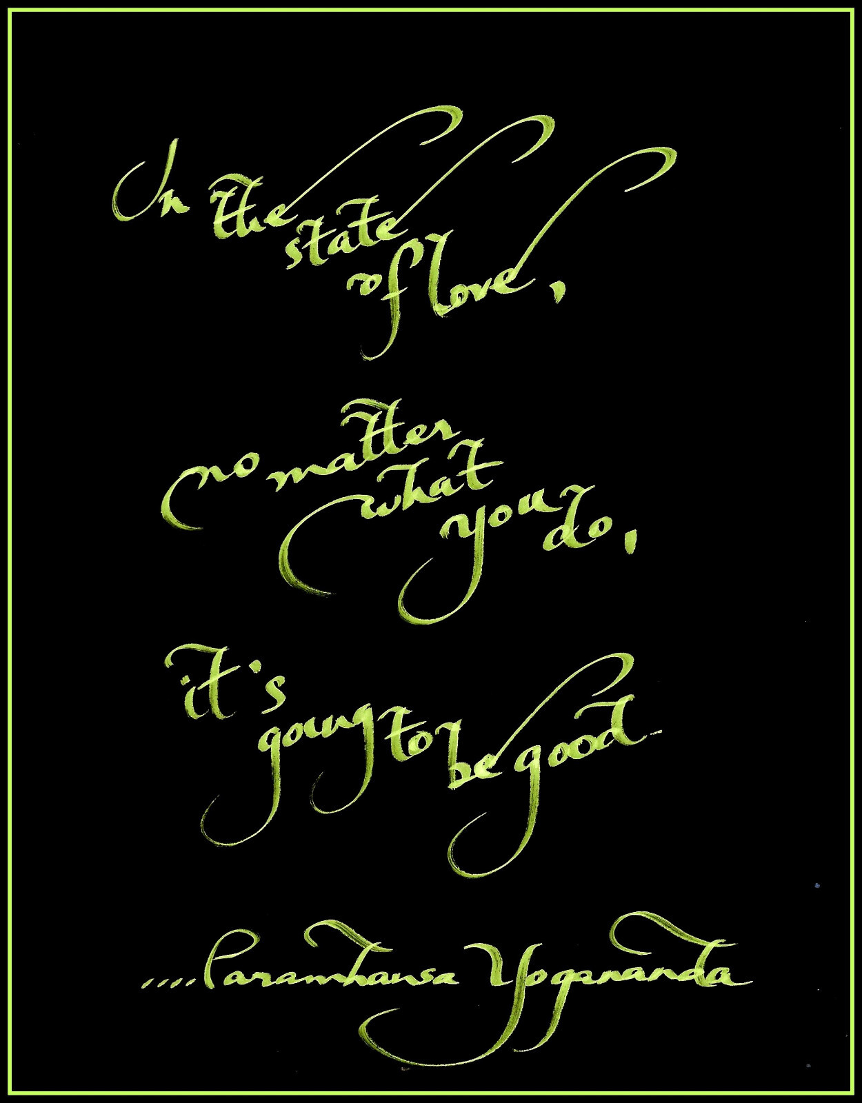 “IN THE STATE OF LOVE, NO M…”, 4×6″ matted calligraphy print, FREE SHIPPING!!