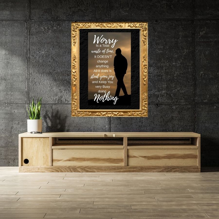 Inspirational Quote Wall Art Worry’s A Waste Of Time Printable Digital Download