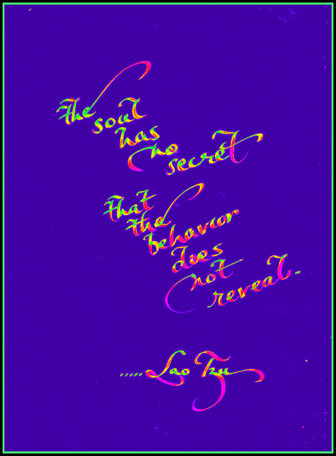 “THE SOUL HAS NO SECRET THAT..”, 4×6″ matted calligraphy print, FREE SHIPPING!!