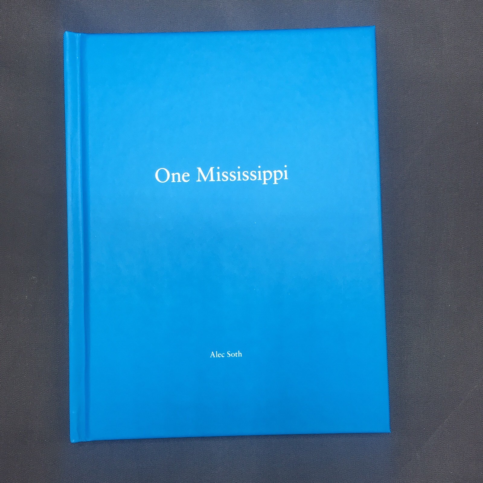 ALEC SOTH: One Mississippi SIGNED Photo w/ Ltd Edition Book One Picture #63 NEW!