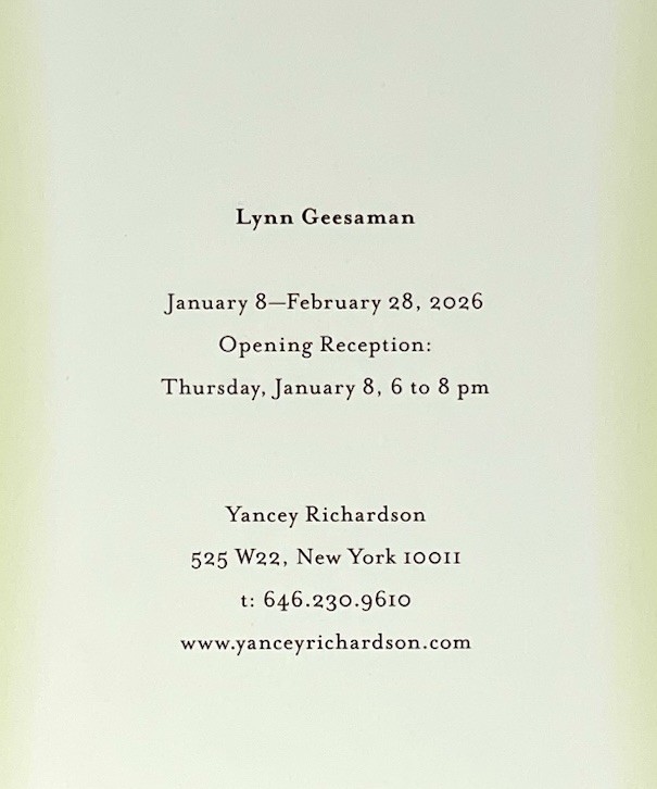 Lynn Geesaman (1938-2020) Art Show Announcement Card 2026 Yancey Richardson NYC