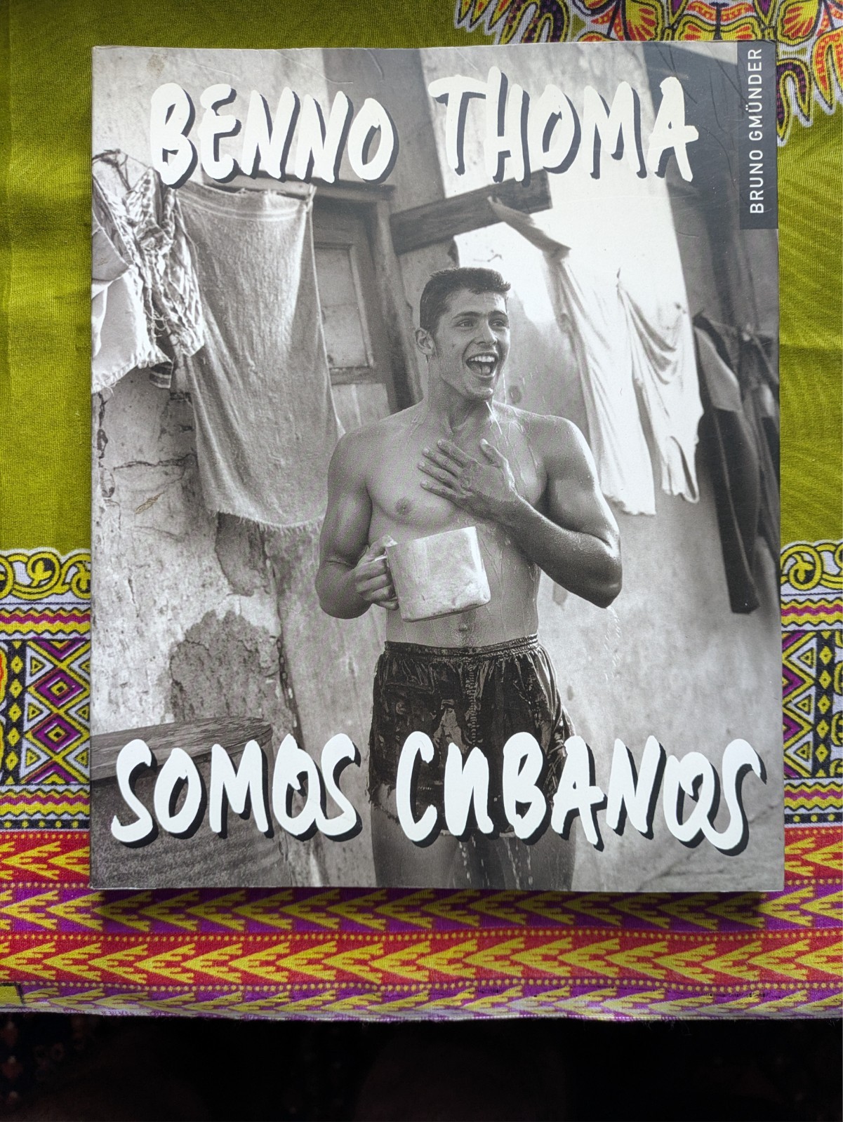 Somos Cubanos, by Benno Thoma, Rare 1st Edition, Soft Cover; Bruno Gmunder